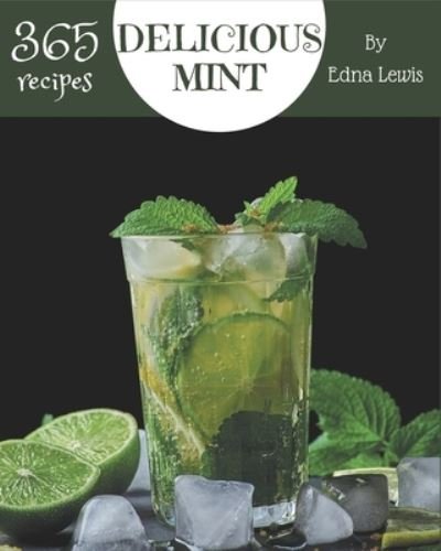 Cover for Edna Lewis · 365 Delicious Mint Recipes (Paperback Book) (2020)