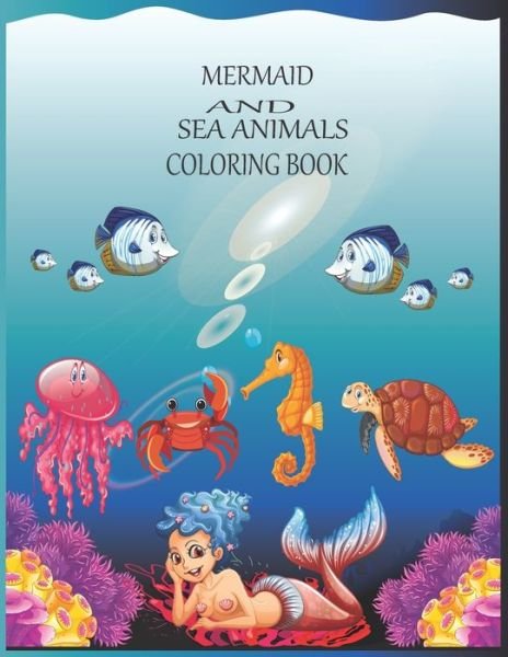 Cover for Parvin Akter · Mermaid and sea animals coloring book (Paperback Bog) (2021)