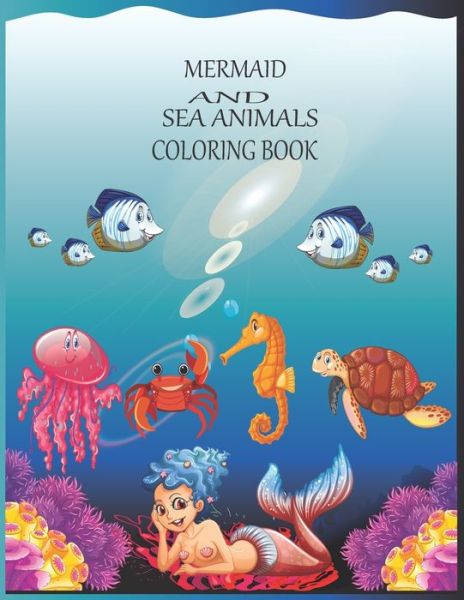 Cover for Parvin Akter · Mermaid and sea animals coloring book (Paperback Book) (2021)