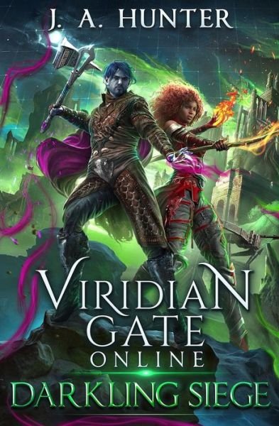 Cover for James Hunter · Viridian Gate Online: Darkling Siege - Viridian Gate Archives (Paperback Bog) (2020)