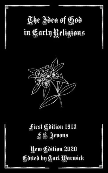 Cover for F B Jevons · The Idea of God in Early Religions (Paperback Book) (2020)