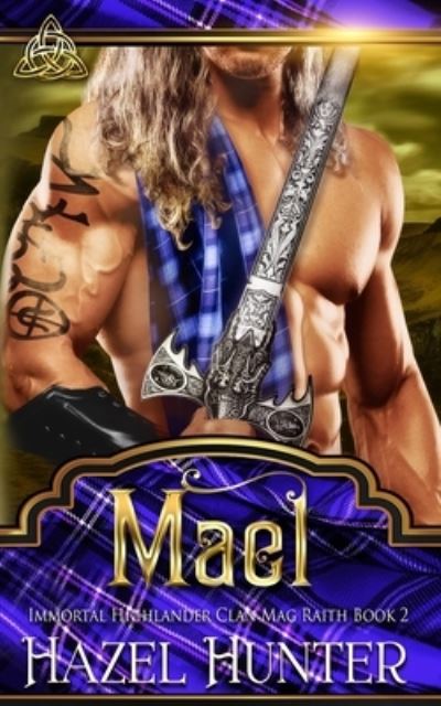 Cover for Amazon Digital Services LLC - Kdp · Mael (Immortal Highlander, Clan Mag Raith Book 2) (Taschenbuch) (2020)