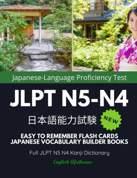 Cover for Ozaki M Kokura · Easy to Remember Flash Cards Japanese Vocabulary Builder Books. Full JLPT N5 N4 Kanji Dictionary English Afrikaans (Paperback Book) (2020)