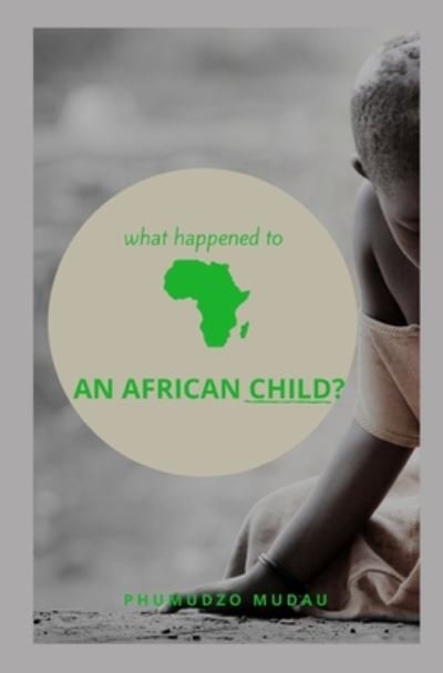 Cover for Phumudzo Mudau · An african child (Taschenbuch) (2020)