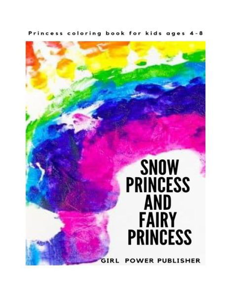 Cover for Girl Power Publisher · Princess coloring book for kids ages 4-8 (Pocketbok) (2020)