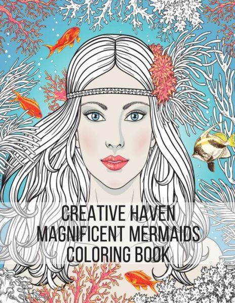 Cover for Mermaid Anna · Creative Haven Magnificent Mermaids Coloring Book (Paperback Book) (2020)