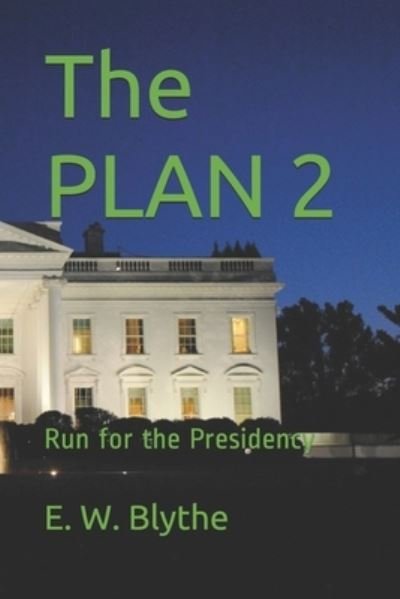 Cover for E W Blythe · The PLAN 2 (Paperback Book) (2020)