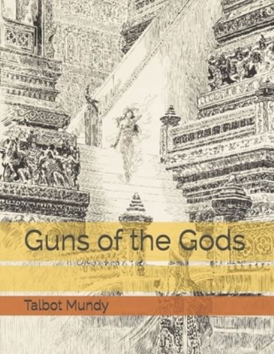 Cover for Talbot Mundy · Guns of the Gods (Paperback Book) (2021)