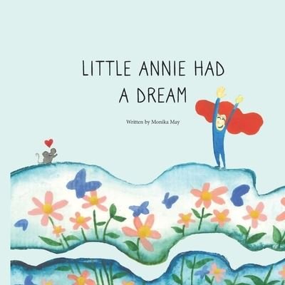 Cover for Mrak Klara Mrak · Little Annie Had a Dream (Paperback Book) (2022)