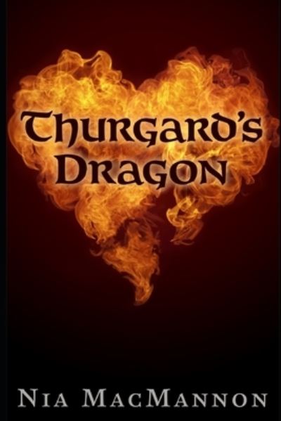 Cover for Nia Macmannon · Thurgard's Dragon - Mythos (Paperback Book) (2021)