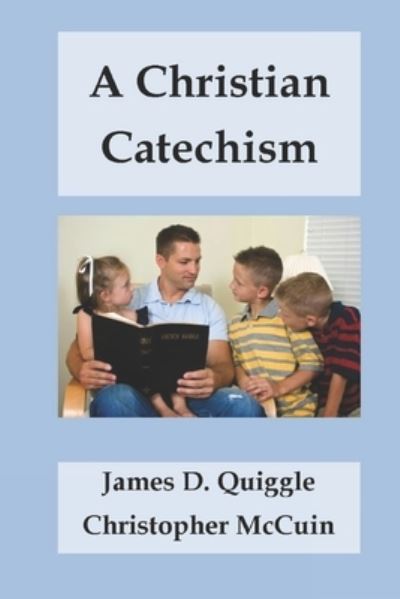 Cover for McCuin Christopher McCuin · A Christian Catechism (Paperback Book) (2022)