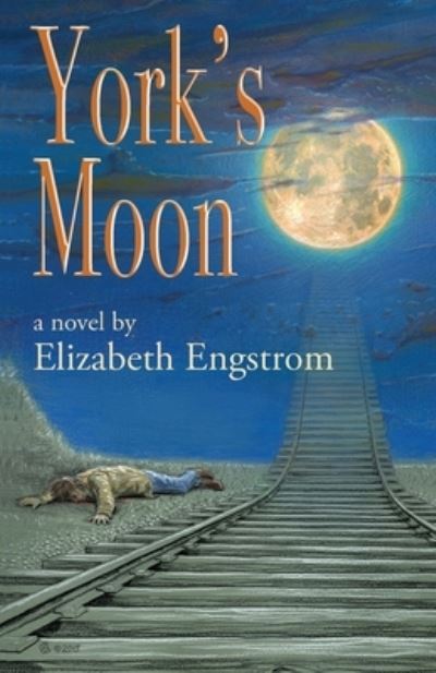 Cover for Elizabeth Engstrom · York's Moon (Paperback Book) (2022)