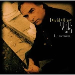 Cover for David Olney · High Wide &amp; Lonesome (CD) (1995)