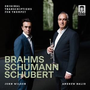 Andrew Balio · Brahms, Schumann & Schubert: Original Transcriptions For Trumpet (CD) (2025)