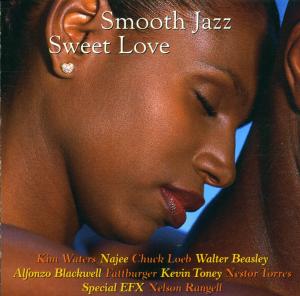 Smooth Jazz: Sweet Love / Various - Smooth Jazz: Sweet Love / Various - Musiikki - Shanachie - 0016351508720 - tiistai 8. tammikuuta 2002