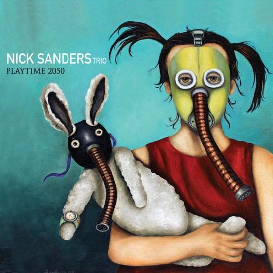Cover for Nick Sanders Trio · Playtime 2050 (CD) (2019)