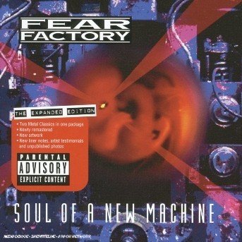 Cover for Fear Factory · Soul of a New Machine (Rema (CD) [Bonus CD, Remastered edition] (2004)