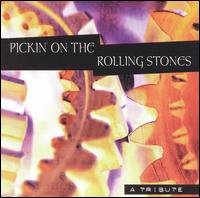 Pickin on Rolling Stones / Various - Pickin on Rolling Stones / Various - Musik - CMH - 0027297853720 - 1. august 2000
