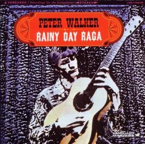 Cover for Peter Walker · Rainy Day Raga (CD) (2010)