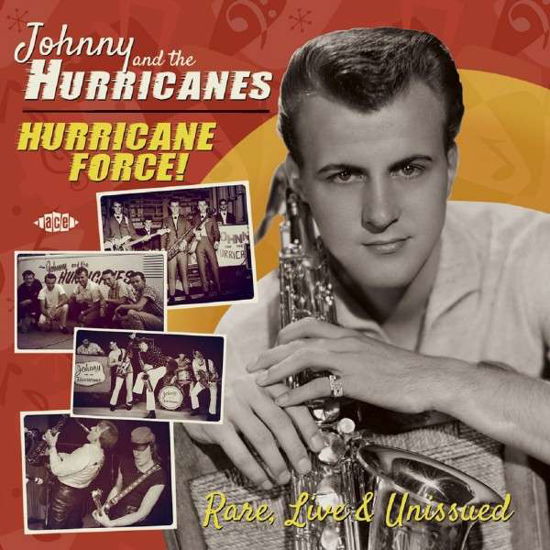 Cover for Johnny &amp; the Hurricanes · Hurricane Force - Rare &amp; Live &amp; Unissued (CD) (2015)