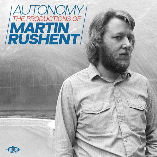 Cover for Various Artists · Autonomy: The Productions Of Martin Rushent (CD) (2023)