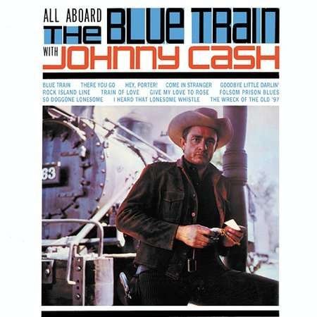 All Aboard the Blue Train - Johnny Cash - Music - COUNTRY - 0030206648720 - September 9, 2003