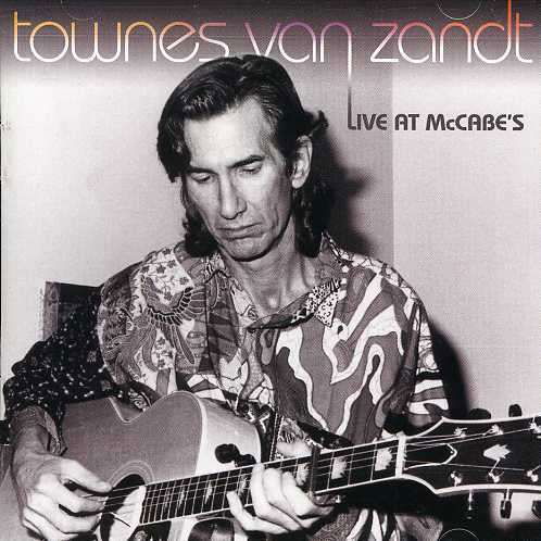 Live at Mccabes - Townes Van Zandt - Música - OUTSIDE MUSIC - 0030206651720 - 7 de novembro de 2003