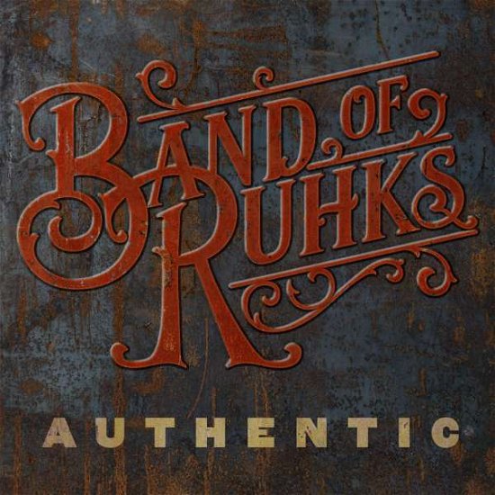 Cover for Band Of Ruhks · Authentic (CD) (2019)