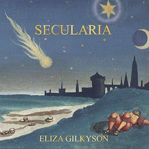 Secularia - Eliza Gilkyson - Musiikki - RED HOUSE RECORDS - 0033651030720 - perjantai 13. heinäkuuta 2018