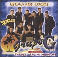 Estamos Locos - Grupo G - Muziek - SONY MUSIC - 0037629554720 - 30 november 2004