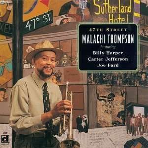 Cover for Malachi Thompson · 47th Street (CD) (1998)