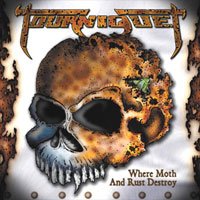 Cover for Tourniquet · Where Moth and Rust Destroy (CD) (2013)