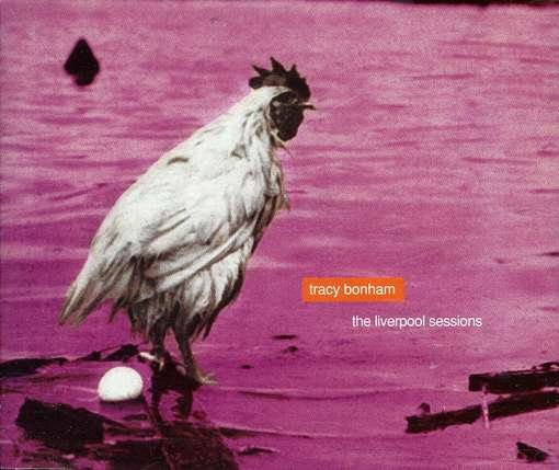 Cover for Tracy Bonham · Liverpool Sessions (CD) (2012)