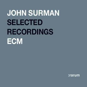 Cover for Surman John · Selected Recordings (CD) [Remastered edition] [Digipak] (2004)