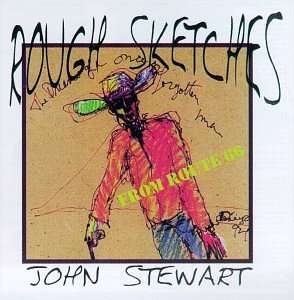Cover for John Stewart · Rough Sketches (CD) (1997)