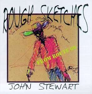 Rough Sketches - John Stewart - Musik - UNIVERSAL MUSIC - 0045507143720 - 22. april 1997