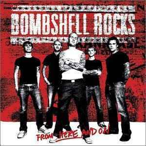 Cover for Bombshell Rocks · From Here &amp; On (CD) (2003)