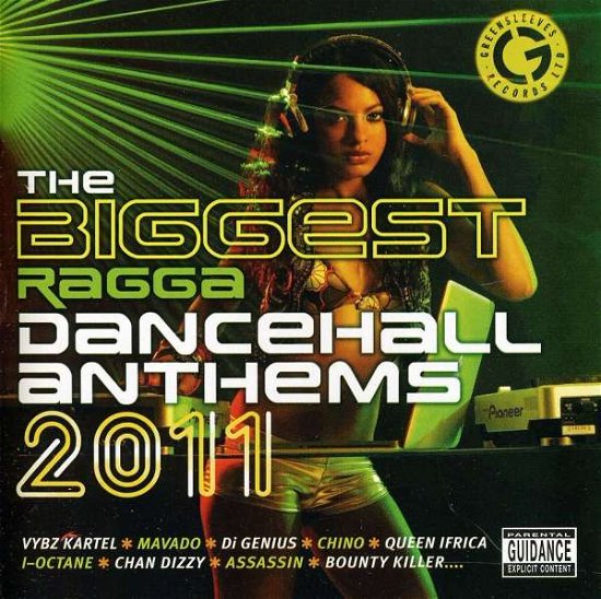 Cover for Biggest Ragga Dancehall Anthems 2011 (CD) (2011)