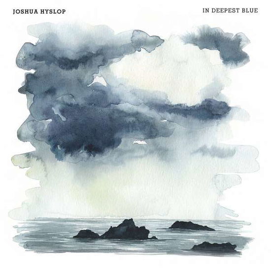 Cover for Joshua Hyslop · In Deepest Blue (CD) (2016)