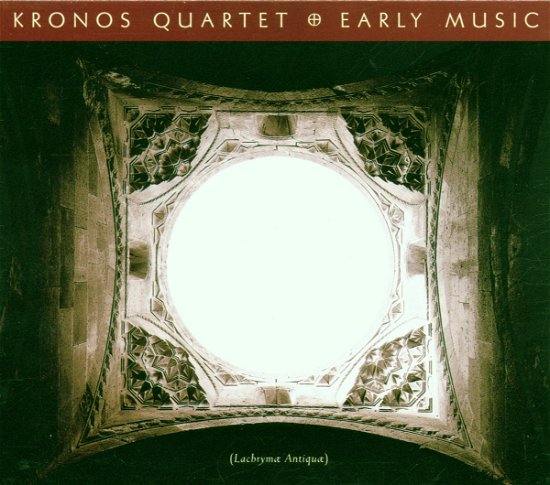 Early Music - Kronos Quartet - Musikk - WEA - 0075597945720 - 5. januar 2012