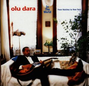 Cover for Olu Dara · In The World From Natchez (CD) (1998)