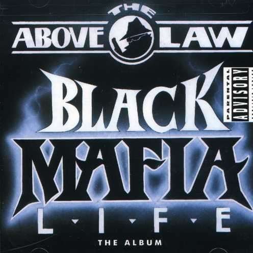 Black Mafia Live - Above the Law - Música - Giant Records / WEA - 0075992447720 - 2 de febrero de 1993