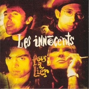 Cover for Les Innocents · Fous à lier (CD)