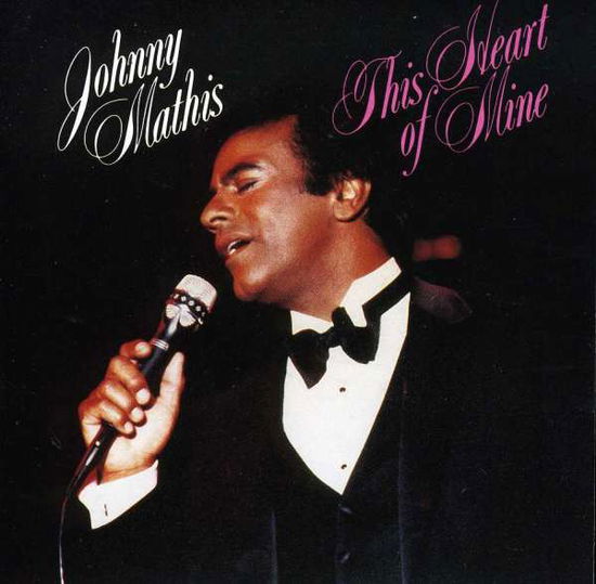 This Heart of Mine - Johnny Mathis - Musikk -  - 0079892156720 - 