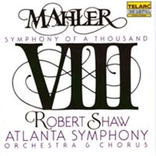 Mahler: Symphony No 8 - Atlanta Symp Orch / Shaw - Musikk - Telarc - 0089408026720 - 13. mai 1999
