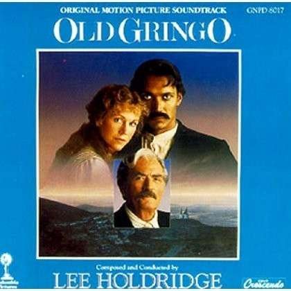 Old Gringo - Lee Holdridge - Musik - GNP - 0090204004720 - 1. oktober 1991