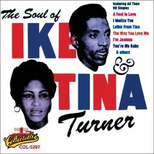 Soul of Ike & Tina Turner - Turner,ike & Tina - Musik - COLLECTABLES - 0090431529720 - 25. juni 1994