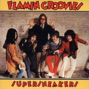 Cover for Flamin Groovies · Supersneakers (CD) (1996)