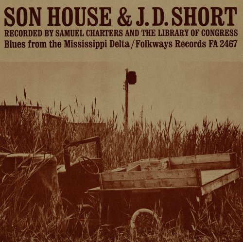 Son House: Blues from the Mississippi Delta - J.d. Short - Muziek - Folkways Records - 0093070246720 - 30 mei 2012
