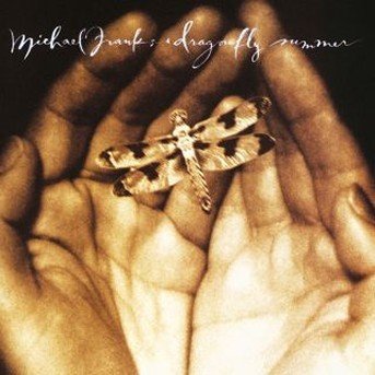 Cover for Michael Franks · Dragonfly Summer (CD) (1993)
